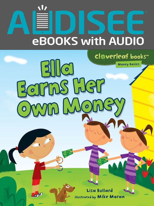 Title details for Ella Earns Her Own Money by Lisa Bullard - Available
